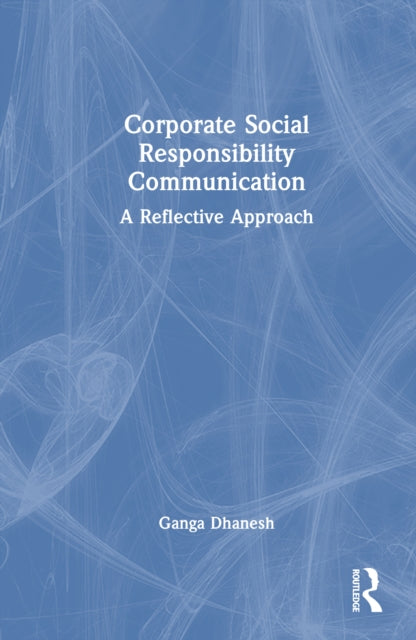 Corporate Social Responsibility Communication: A Reflective Approach