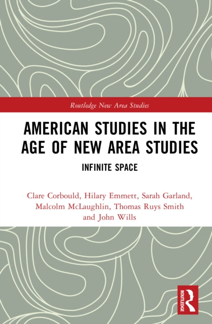 American Studies in the Age of New Area Studies: Infinite Space