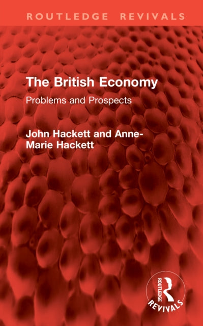 The British Economy: Problems and Prospects