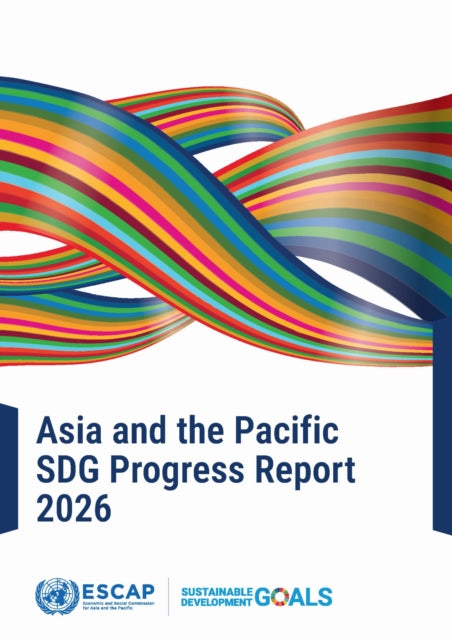 Asia and the Pacific SDG Progress Report 2026