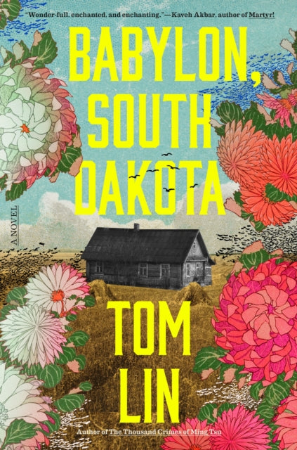 Babylon, South Dakota: A Novel