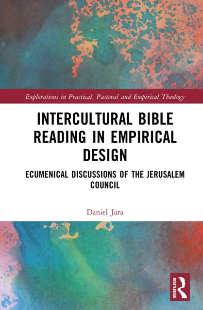 Intercultural Bible Reading in Empirical Design: Ecumenical Discussions of the Jerusalem Council