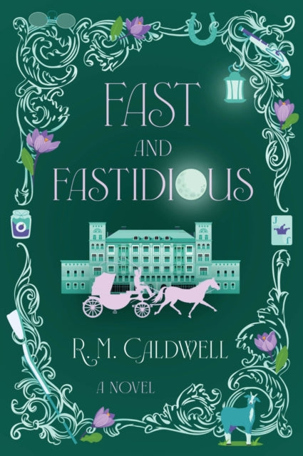 Fast and Fastidious: A Novel