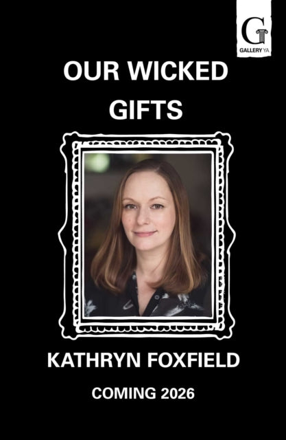 Our Wicked Gifts: The twisty, explosive romantasy thriller!