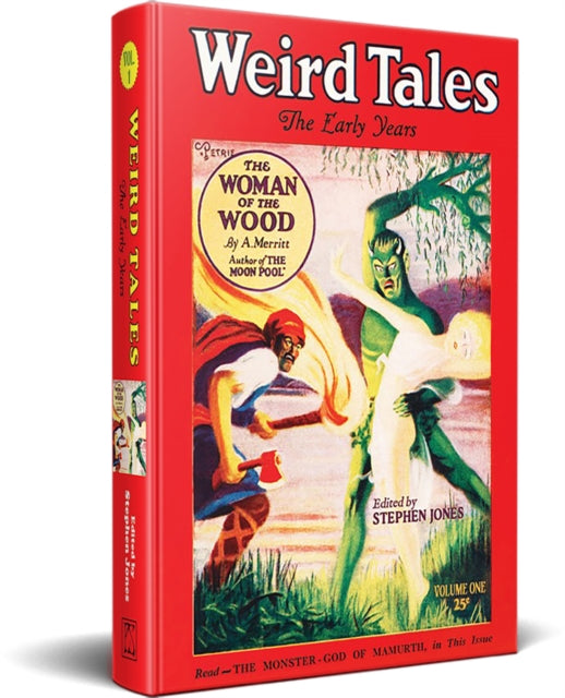 WEIRD TALES: The Early Years (Volume 1)