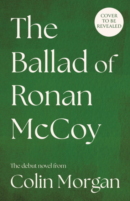 The Ballad of Ronan McCoy