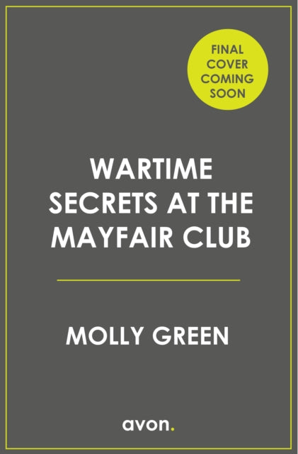 Wartime Secrets at the Mayfair Club
