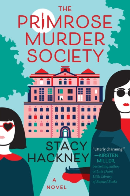 The Primrose Murder Society: A Novel