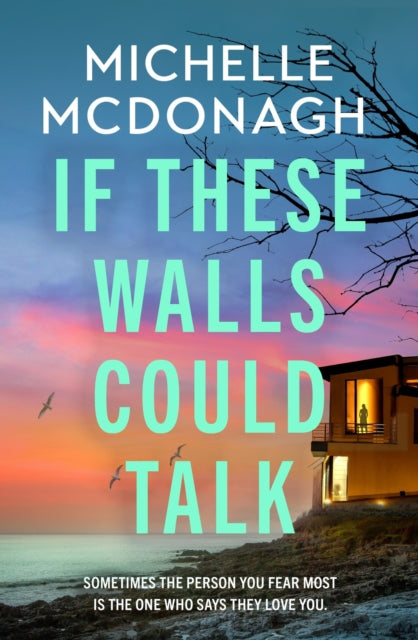 If These Walls Could Talk: The new rural noir thriller from the author readers can’t put down
