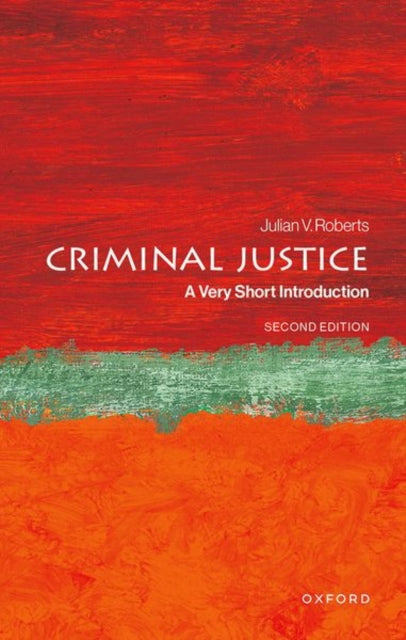 Criminal Justice: A Very Short Introduction