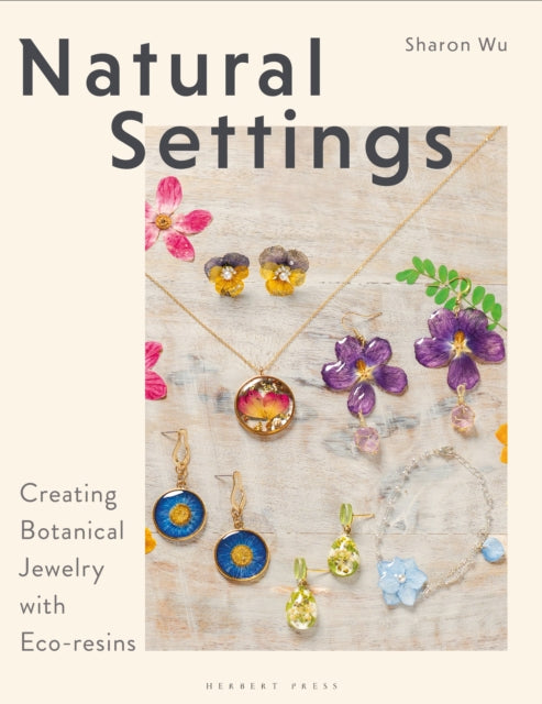 Natural Settings: Creating Botanical Jewelry with Eco-resins