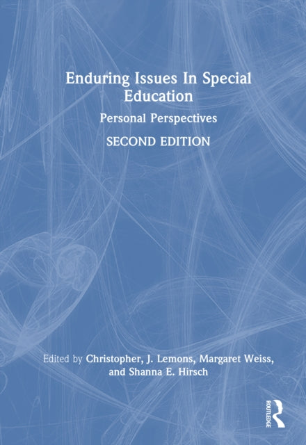 Enduring Issues in Special Education: Personal Perspectives