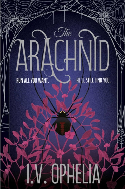 The Arachnid: the highly anticipated sequel to the Poisoner series