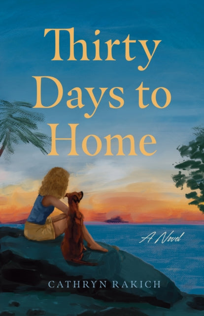 Thirty Days to Home: A Novel