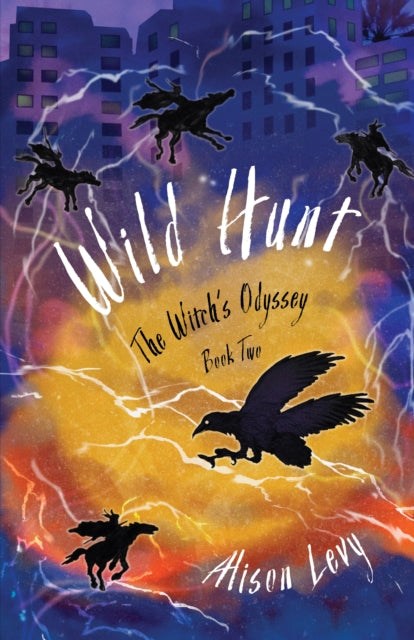 Wild Hunt: The Witch's Odyssey, Book Two