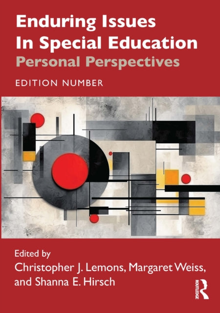 Enduring Issues in Special Education: Personal Perspectives