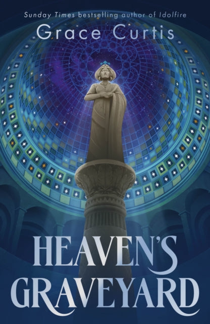 Heaven's Graveyard: uncover the past in the new fantasy romance from a Sunday Times bestselling author