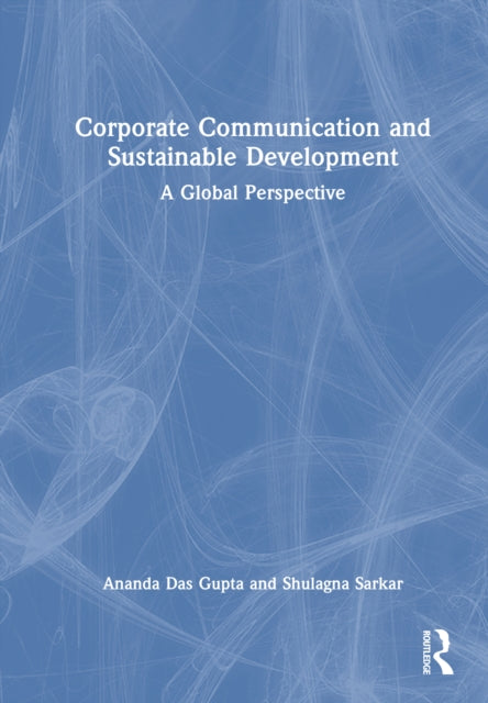 Corporate Communication and Sustainable Development: A Global Perspective