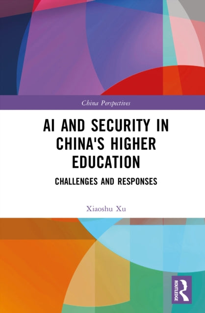 AI and Security in China's Higher Education: Challenges and Responses