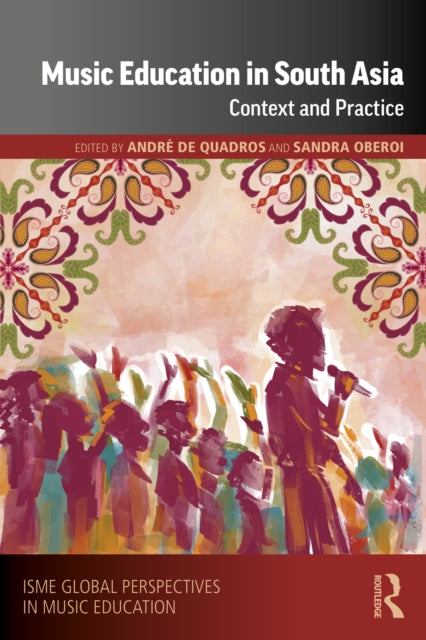 Music Education in South Asia: Context and Practice