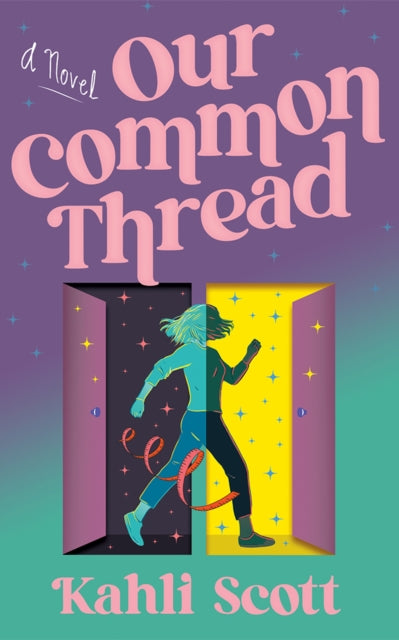 Our Common Thread: A Novel