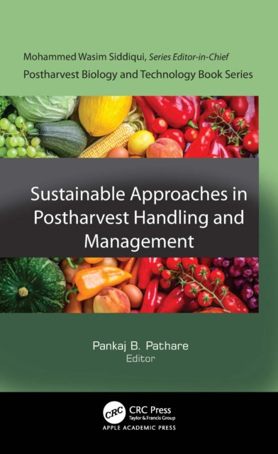 Sustainable Approaches in Postharvest Handling and Management