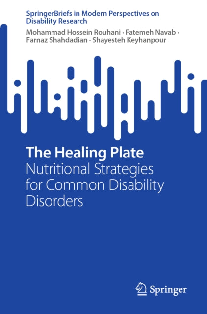 The Healing Plate: Nutritional Strategies for Common Disability Disorders