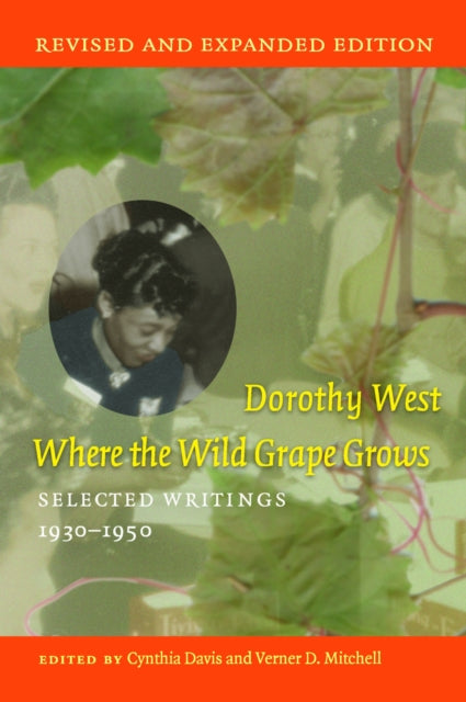 Where the Wild Grape Grows: Selected Writings, 1930–1950