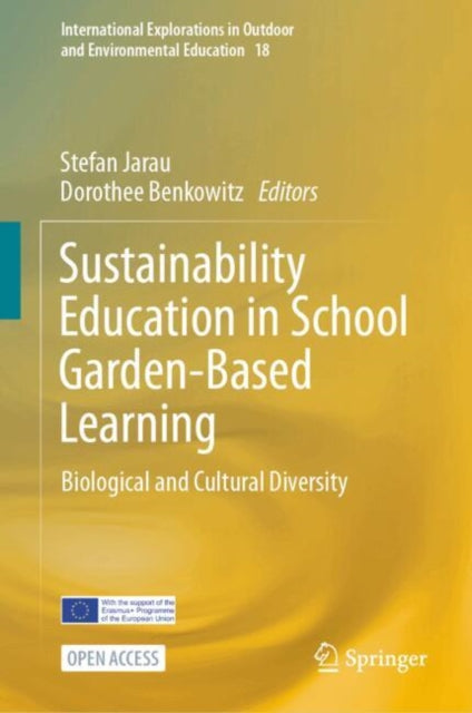 Sustainability Education in School Garden-Based Learning: Biological and Cultural Diversity