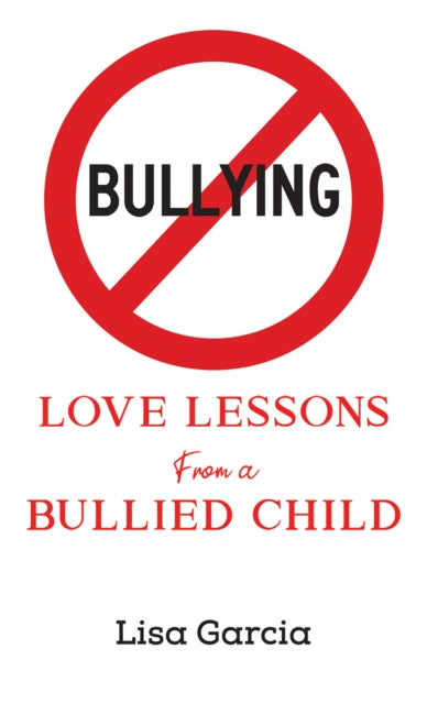 Love Lessons from a Bullied Child