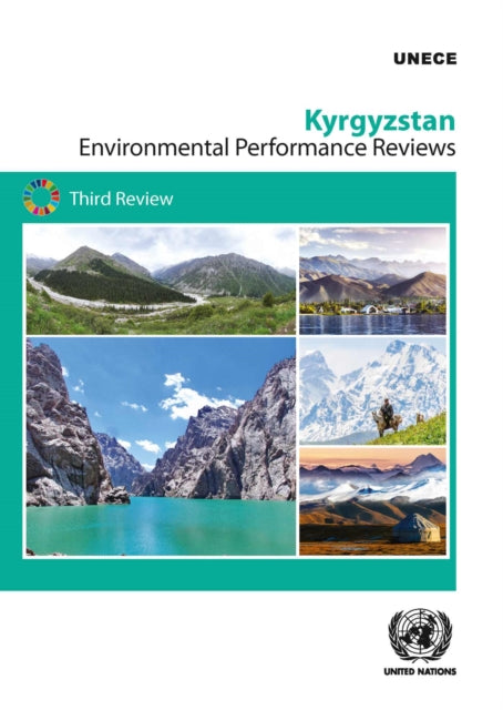 Environmental Performance Reviews: Kyrgyzstan: Third Review