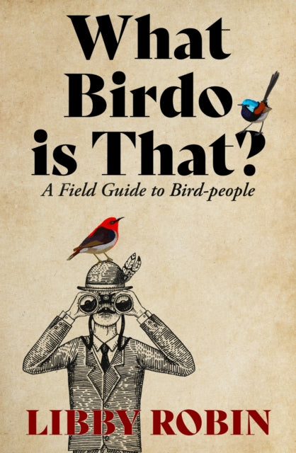 What Birdo Is That?: A Field Guide to Bird-people