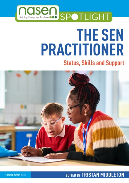 The SEN Practitioner: Status, Skills, and Support