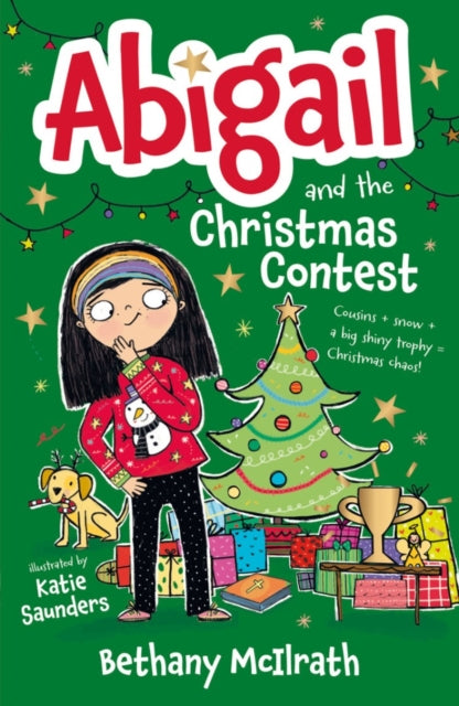Abigail and the Christmas Contest: Cousins + snow + a big shiny trophy = Christmas chaos!