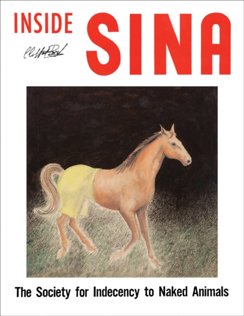 Alan & Jeanne Abel: Inside SINA: The Society for Indecency to Naked Animals