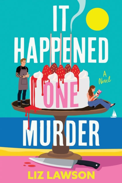It Happened One Murder: A Novel