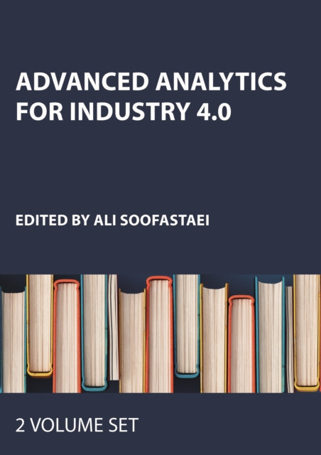 Advanced Analytics for Industry 4.0, Two Volume Set