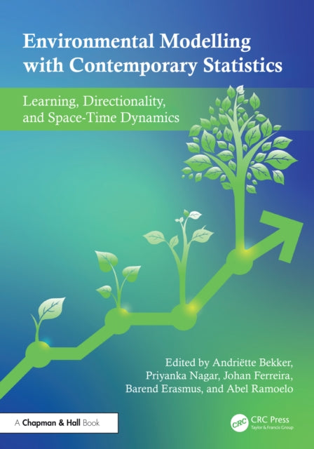 Environmental Modelling with Contemporary Statistics: Learning, Directionality, and Space-Time Dynamics