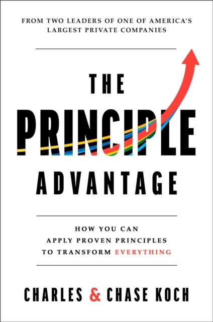 Becoming a Principle-Driven Leader: 41 Principles to Build an Enduring Business