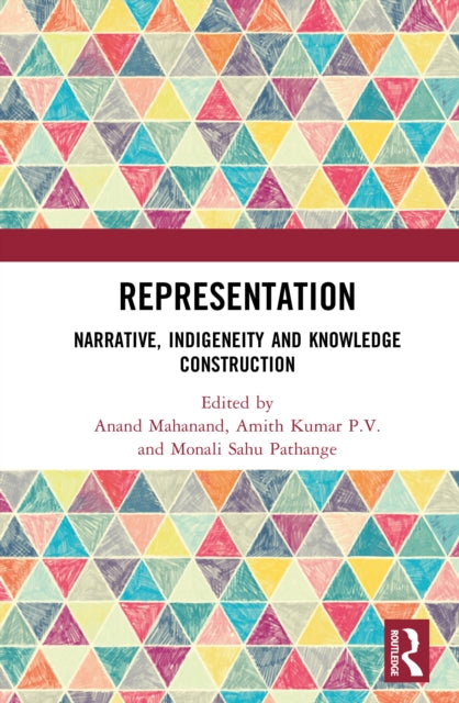Representation: Narrative, Indigeneity and Knowledge Construction