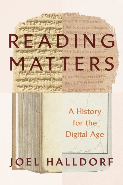 Reading Matters: A History for the Digital Age