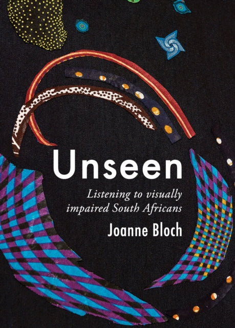 Unseen: Listening to Visually Impaired South Africans