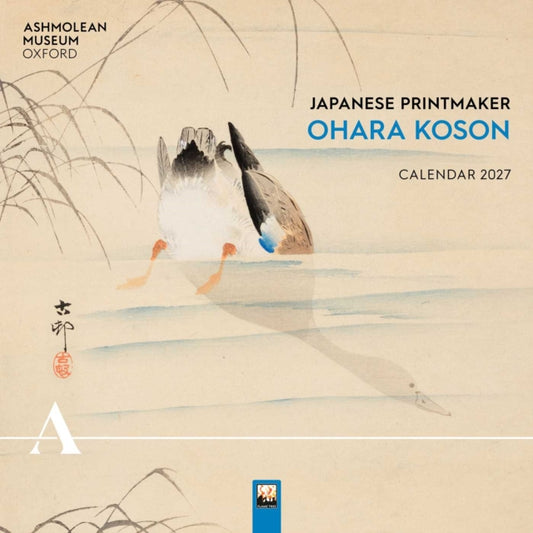 Ashmolean Museum: Japanese Printmaker Ohara Koson Wall Calendar 2027 (Art Calendar)