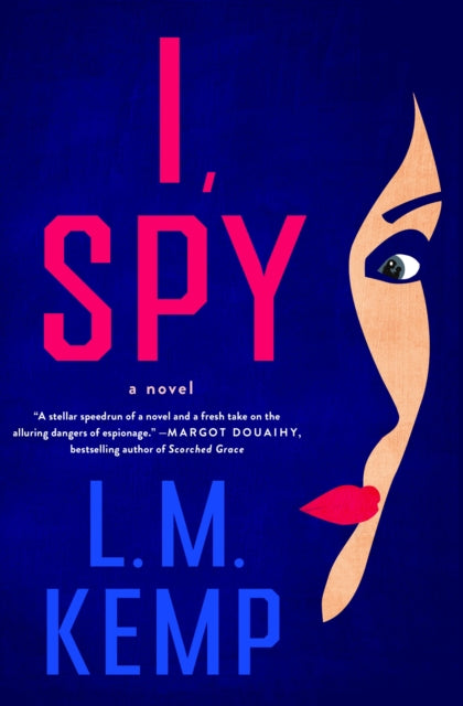 I, Spy: A Novel