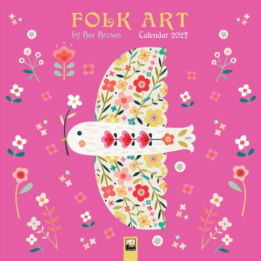 Folk Art by Bee Brown Wall Calendar 2027 (Art Calendar)
