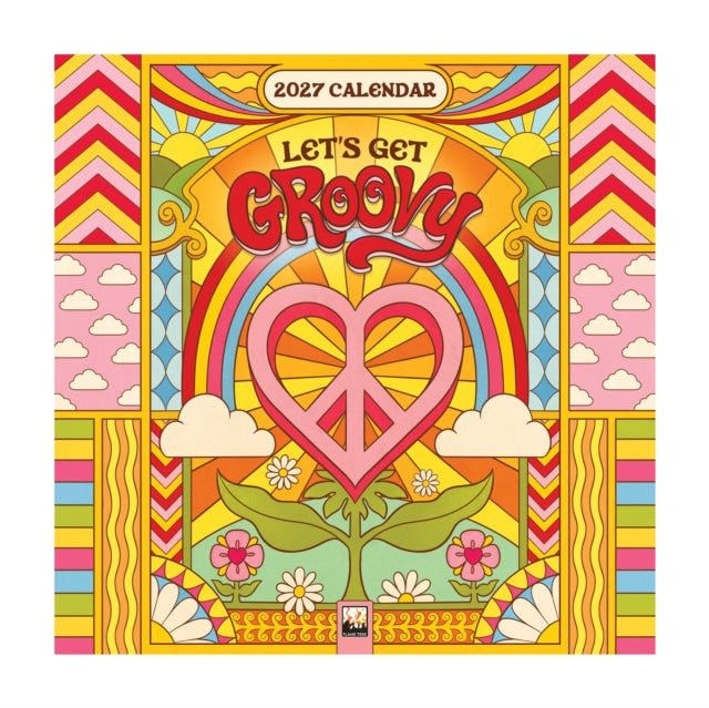 Dreamadelic: Let's Get Groovy Mini Wall calendar 2027 (Art Calendar)