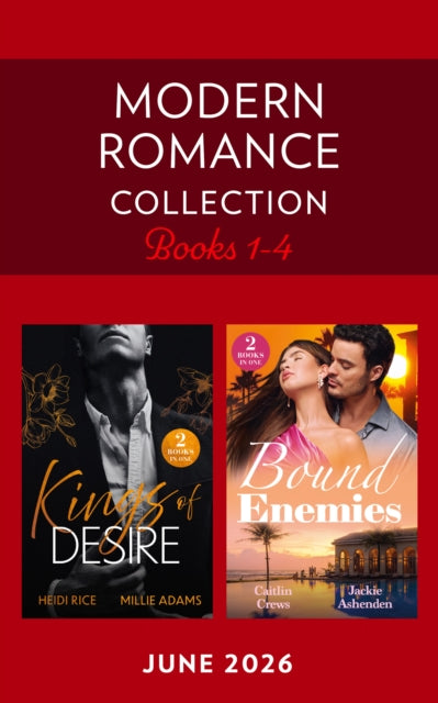Modern Romance June 2026 Books 1-4: Italian Devil's Baby (Captive Mafia Seductions) / The King's Until Midnight / Revenge Paid in Pregnancy / Heir with My Enemy