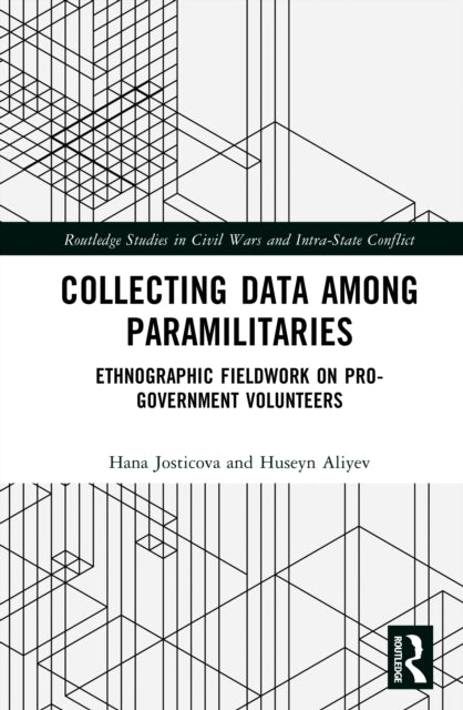 Collecting Data among Paramilitaries: Ethnographic Fieldwork on Pro-Government Volunteers