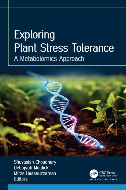 Exploring Plant Stress Tolerance: A Metabolomics Approach