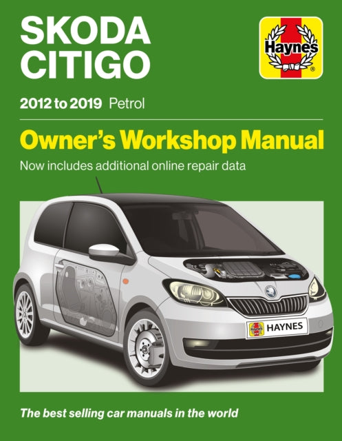 Skoda Citigo 2012 to 2019 Petrol: Owners Workshop Manual - Now includes additional online repair data